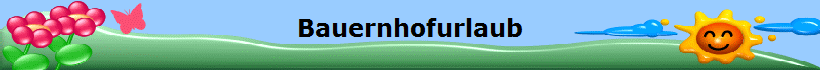 Bauernhofurlaub