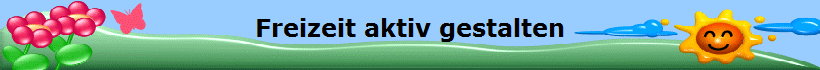 Freizeit aktiv gestalten